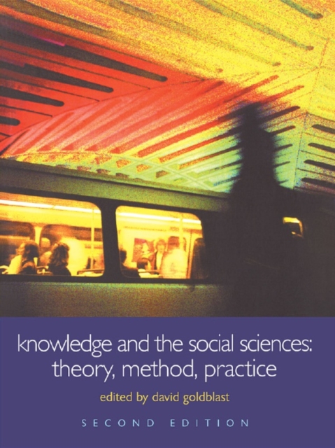 Knowledge and the Social Sciences : Theory, Method, Practice, EPUB eBook