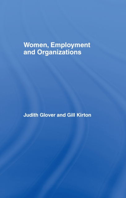 Women, Employment and Organizations, PDF eBook