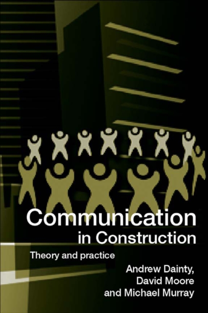Communication in Construction : Theory and Practice, PDF eBook