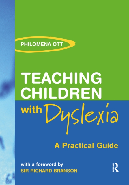 Teaching Children with Dyslexia : A Practical Guide, EPUB eBook