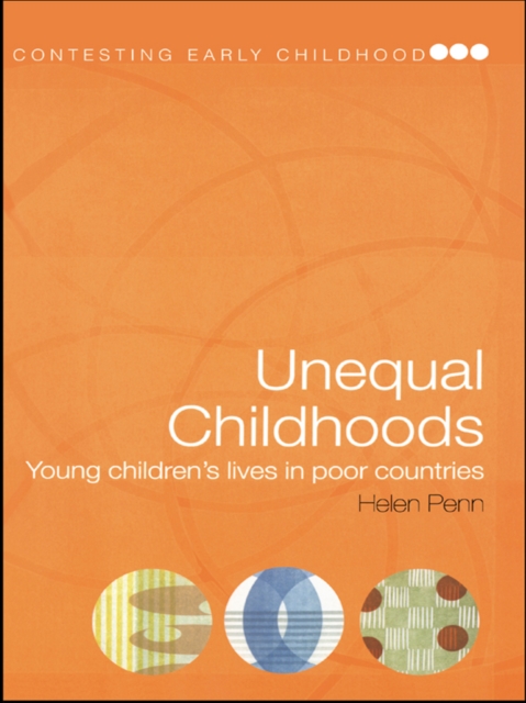 Unequal Childhoods : Young Children's Lives in Poor Countries, EPUB eBook