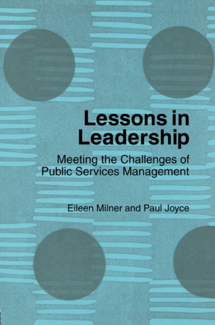 Lessons in Leadership : Meeting the Challenges of Public Service Management, EPUB eBook