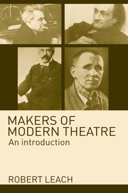 Makers of Modern Theatre : An Introduction, EPUB eBook