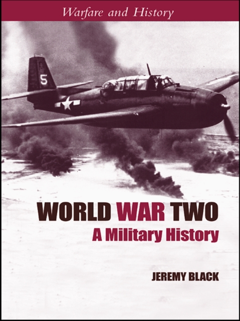 World War Two : A Military History, EPUB eBook