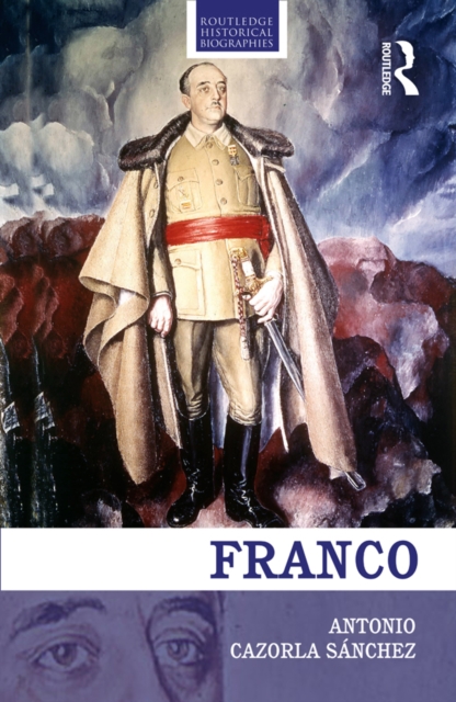 Franco : The Biography of the Myth, EPUB eBook