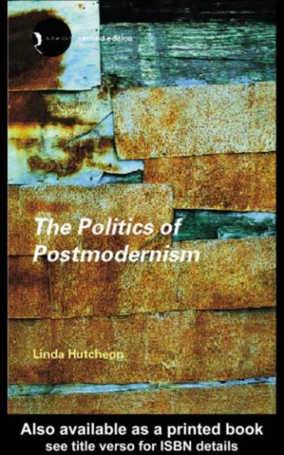 The Politics of Postmodernism, PDF eBook