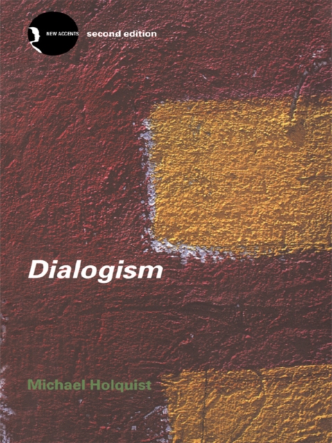 Dialogism : Bakhtin and His World, PDF eBook