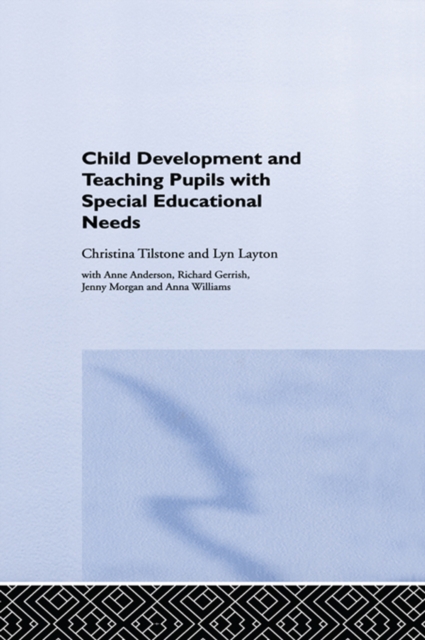 Child Development and Teaching Pupils with Special Educational Needs, EPUB eBook