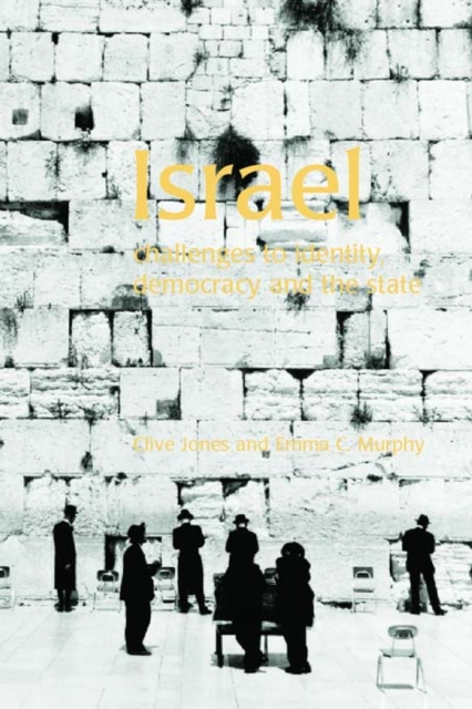 Israel : Challenges to Identity, Democracy and the State, EPUB eBook
