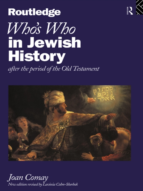 Who's Who in Jewish History : After the period of the Old Testament, EPUB eBook