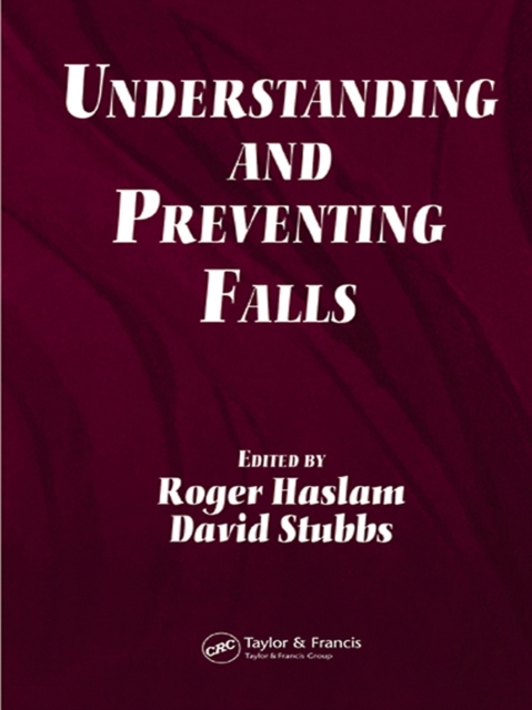 Understanding and Preventing Falls : An Ergonomics Approach, PDF eBook