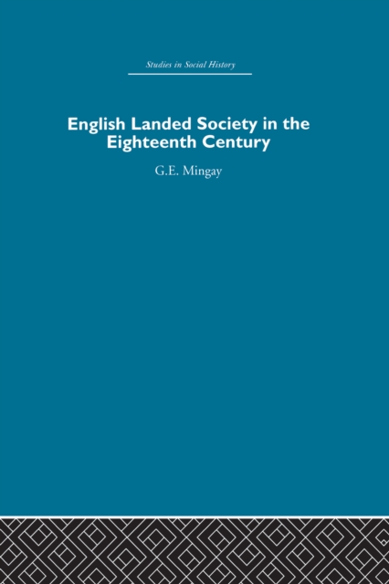English Landed Society in the Eighteenth Century, EPUB eBook