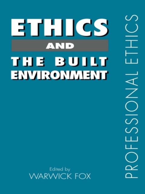 Ethics and the Built Environment, EPUB eBook