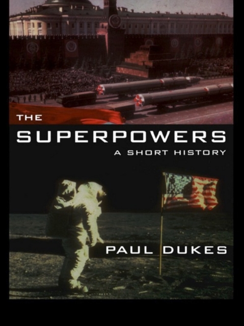 The Superpowers : A Short History, EPUB eBook