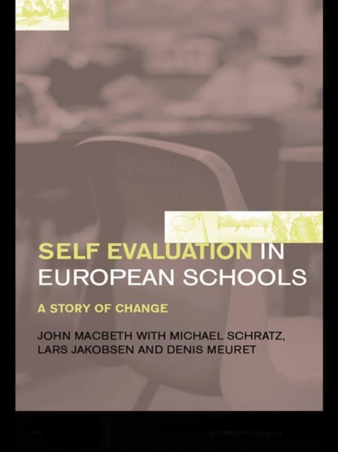 Self-Evaluation in European Schools : A Story of Change, PDF eBook