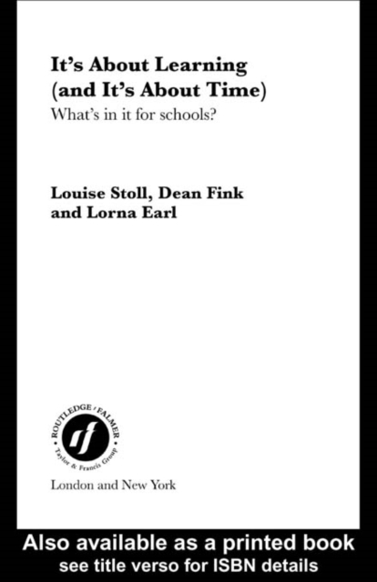 It's About Learning (and It's About Time) : What's in it for Schools?, PDF eBook