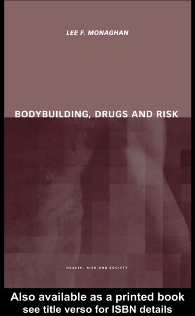 Bodybuilding, Drugs and Risk, EPUB eBook
