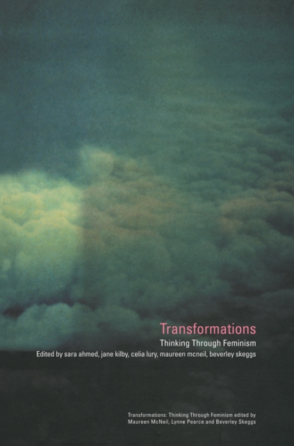 Transformations : Thinking Through Feminism, PDF eBook