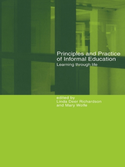 Principles and Practice of Informal Education : Learning Through Life, EPUB eBook