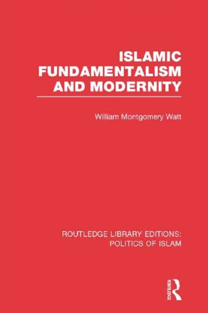 Islamic Fundamentalism and Modernity, PDF eBook