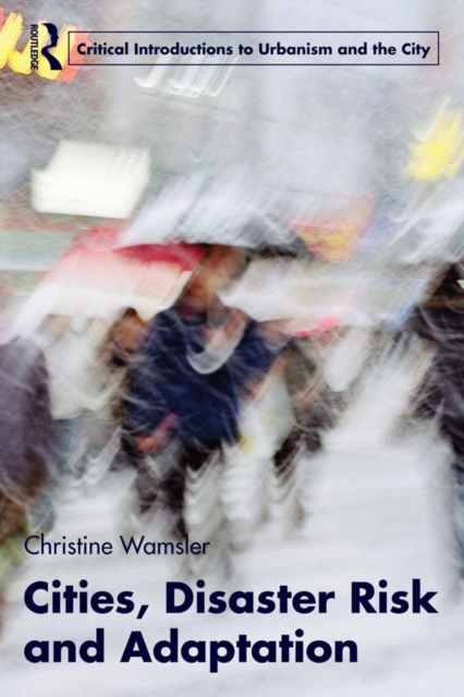 Cities, Disaster Risk and Adaptation, PDF eBook