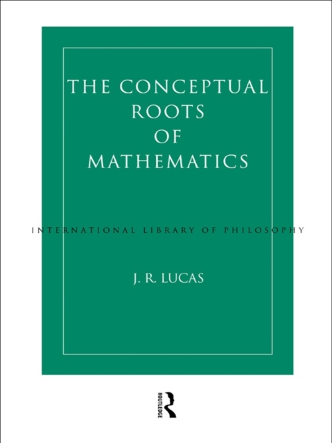 Conceptual Roots of Mathematics, EPUB eBook
