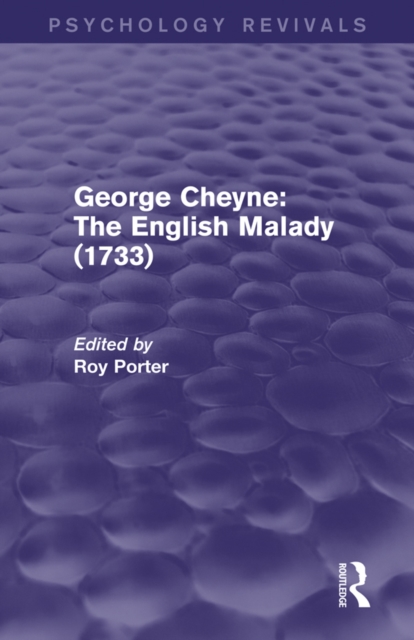 George Cheyne: The English Malady (1733), PDF eBook