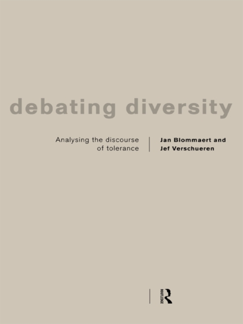 Debating Diversity : Analysing the Discourse of Tolerance, EPUB eBook