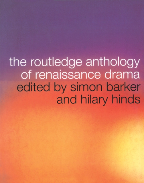 The Routledge Anthology of Renaissance Drama, EPUB eBook