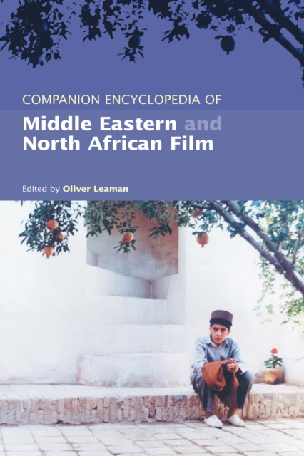 Companion Encyclopedia of Middle Eastern and North African Film, EPUB eBook