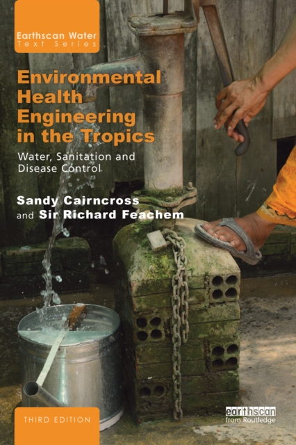 Environmental Health Engineering in the Tropics : Water, Sanitation and Disease Control, EPUB eBook