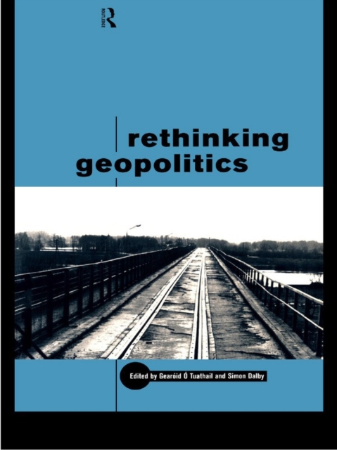 Rethinking Geopolitics, PDF eBook