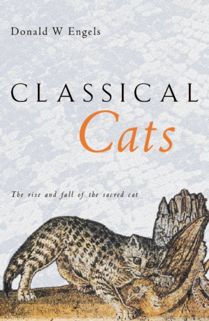 Classical Cats : The rise and fall of the sacred cat, PDF eBook