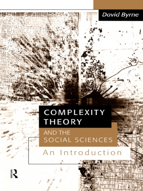 Complexity Theory and the Social Sciences : An Introduction, EPUB eBook