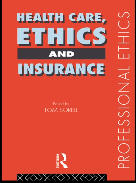 Health Care, Ethics and Insurance, PDF eBook