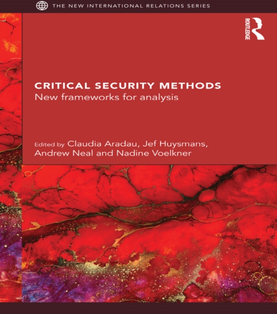 Critical Security Methods : New frameworks for analysis, EPUB eBook