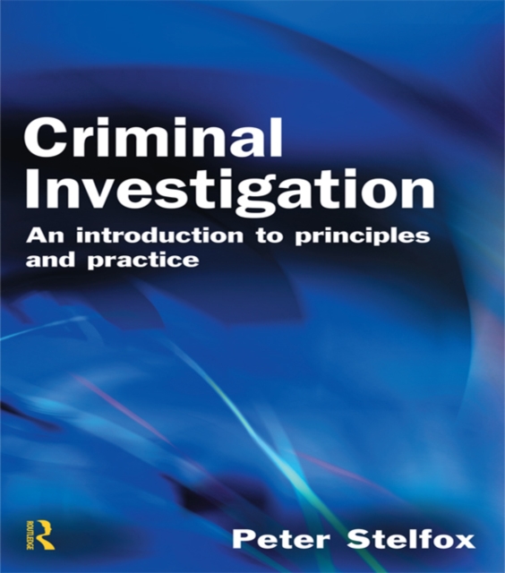 Criminal Investigation : An Introduction to Principles and Practice, PDF eBook