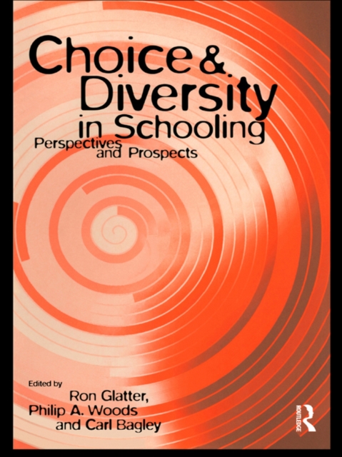 Choice and Diversity in Schooling : Perspectives and Prospects, PDF eBook