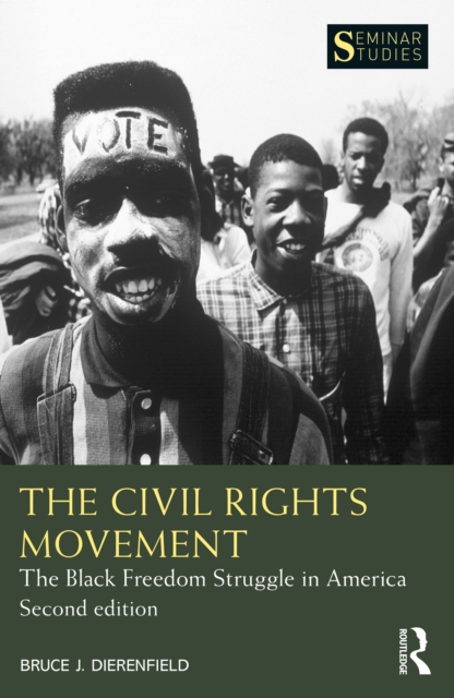 The Civil Rights Movement : The Black Freedom Struggle in America, PDF eBook