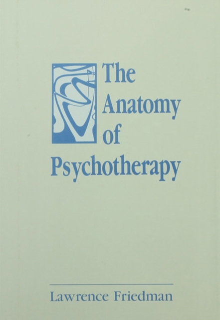 The Anatomy of Psychotherapy, PDF eBook