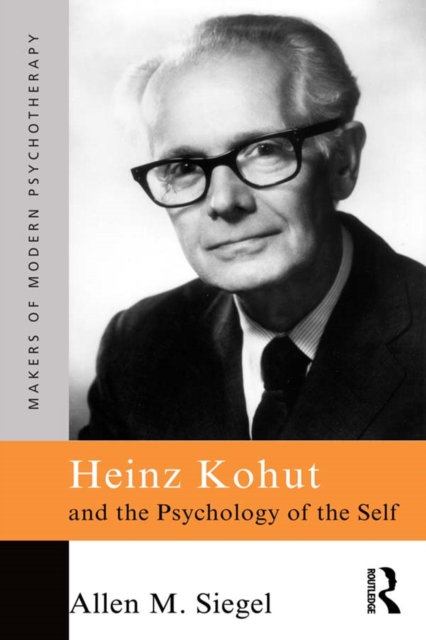 Heinz Kohut and the Psychology of the Self, PDF eBook