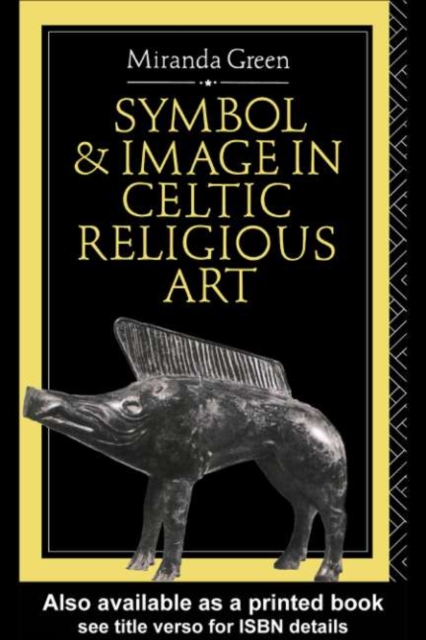 Symbol and Image in Celtic Religious Art, PDF eBook