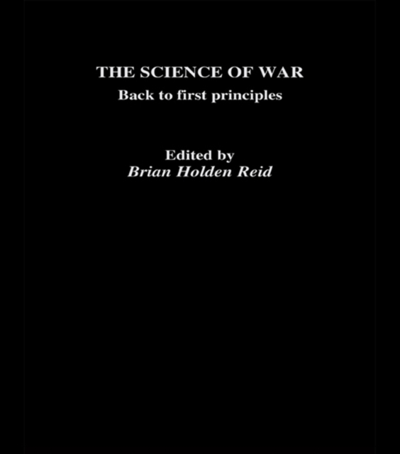 The Science of War : Back to First Principles, EPUB eBook