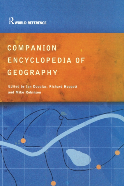Companion Encyclopedia of Geography : The Environment and Humankind, EPUB eBook