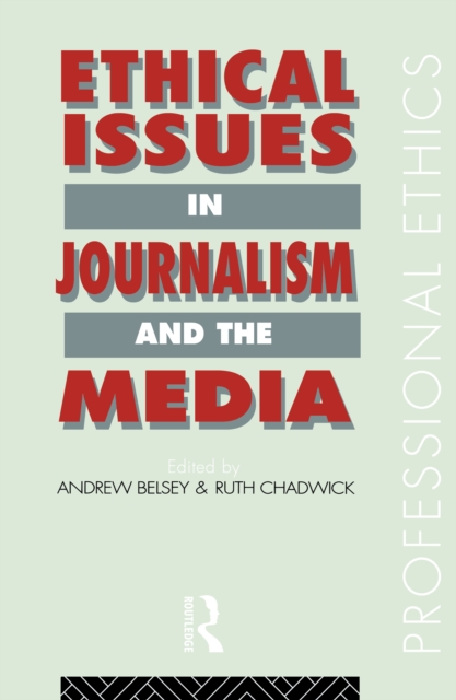 Ethical Issues in Journalism and the Media, EPUB eBook