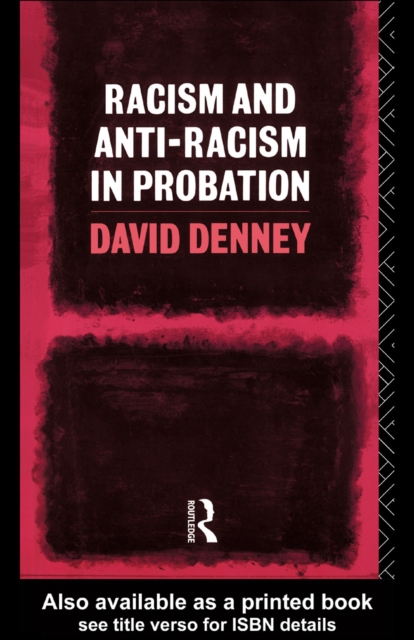 Racism and Anti-Racism in Probation, EPUB eBook