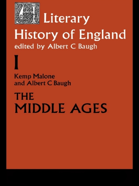 A Literary History of England : Vol 1: The Middle Ages (to 1500), EPUB eBook