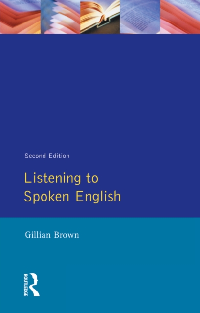 Listening to Spoken English, PDF eBook