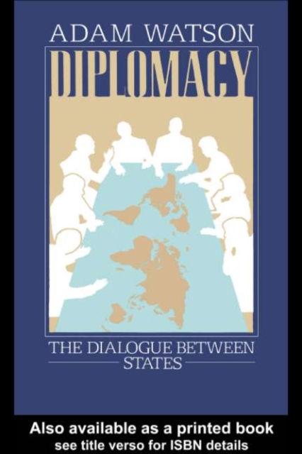 Diplomacy : The Dialogue Between States, PDF eBook