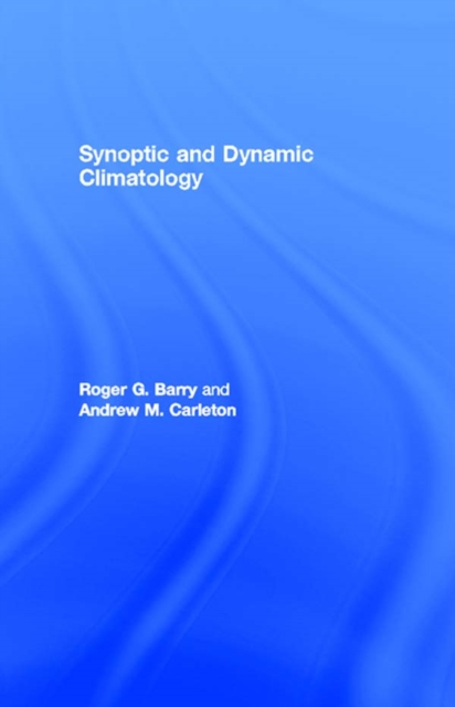 Synoptic and Dynamic Climatology, PDF eBook